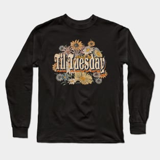 Retro Tuesday Name Flowers Limited Edition Classic Styles Long Sleeve T-Shirt